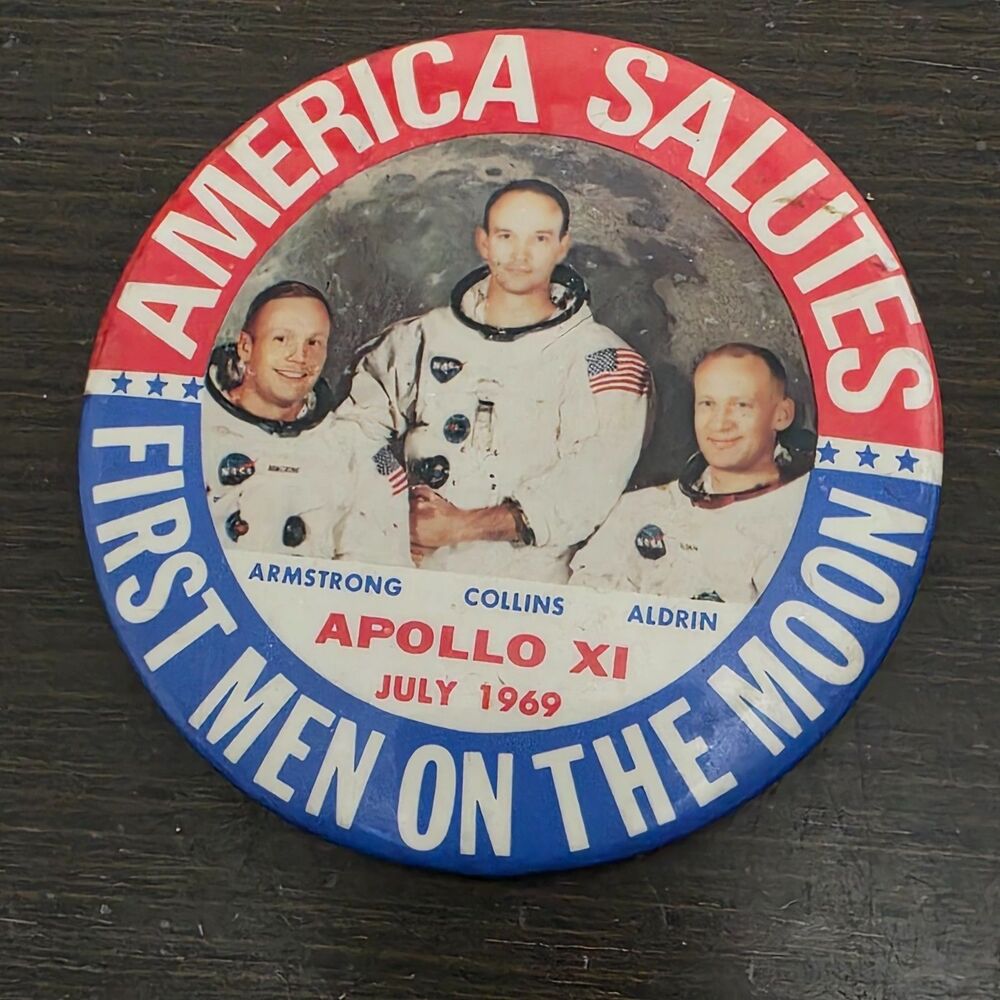 1969 First Men On The Moon America Salutes Apollo XL Pin Landing Astronauts 3,5"